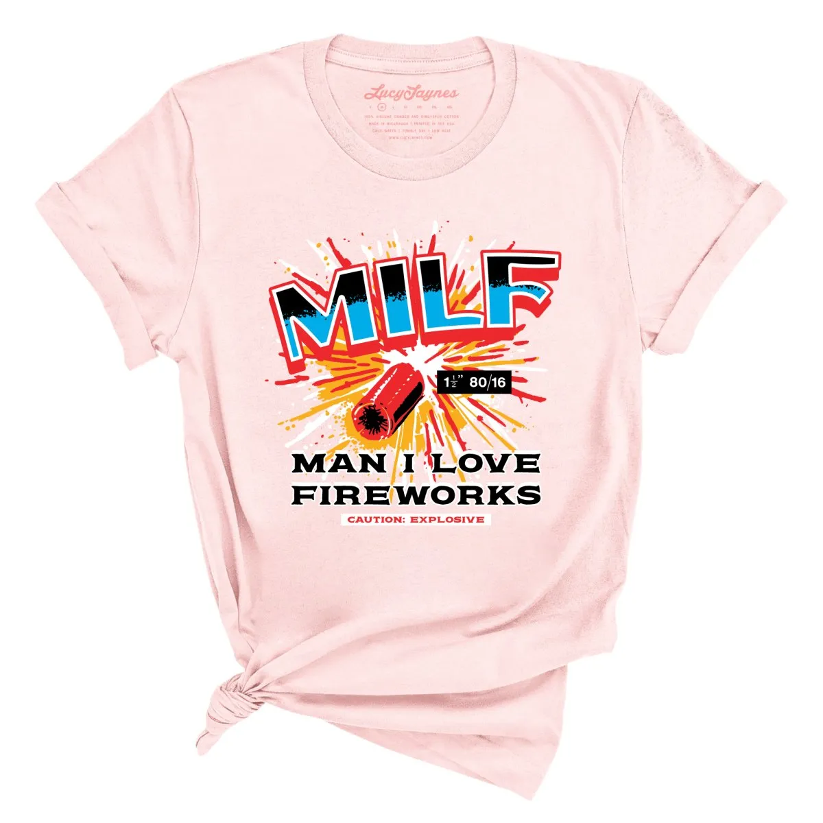 MILF Man I Love Fireworks Tee