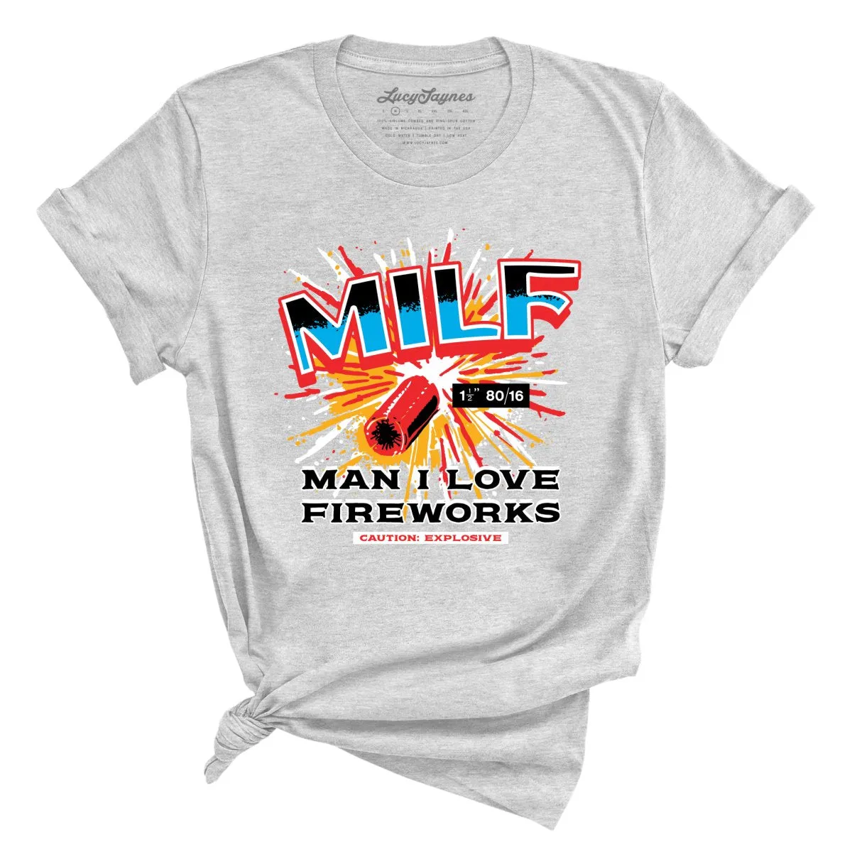 MILF Man I Love Fireworks Tee