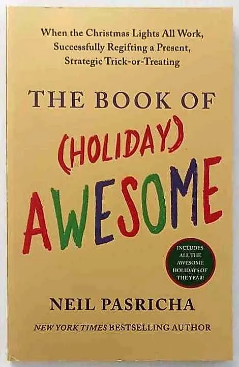 THE BOOK OF HOLIDAY AWESOME - Neil Pasricha